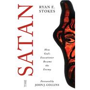 The Satan by Stokes, Ryan E.; Collins, John J., 9780802872500