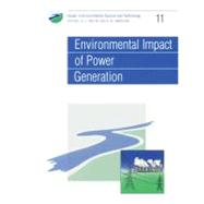 Environmental Impact of Power Generation by Hester, R. E.; Harrison, Roy M., 9780854042500