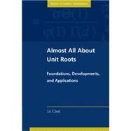 Almost All About Unit Roots by Choi, in, 9781107482500