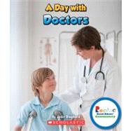 A Day with Doctors (Rookie Read-About Community) by Shepherd, Jodie, 9780531292501