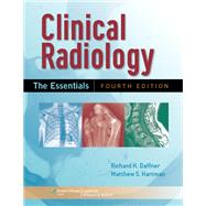 Clinical Radiology The Essentials by Daffner, Richard H.; Hartman, Matthew, 9781451142501