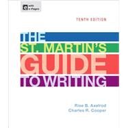 The St. Martin's Guide to Writing by Axelrod, Rise B.; Cooper, Charles R., 9781457632501
