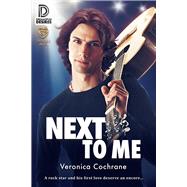 Next to Me by Cochrane, Veronica, 9781641082501