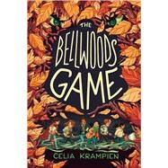 The Bellwoods Game by Krampien, Celia; Krampien, Celia, 9781665912501