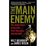 The Main Enemy by BEARDEN, MILTONRISEN, JAMES, 9780345472502