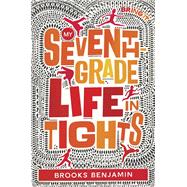 My Seventh-grade Life in Tights by Benjamin, Brooks, 9780553512502