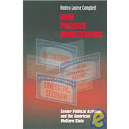 How Policies Make Citizens by Campbell, Andrea Louise, 9780691122502