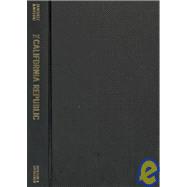 The California Republic Institutions, Statesmanship, and Policies by Janiskee, Brian P.; Masugi, Ken; Belz, Herman; Connerly, Ward; Coupal, Jon; Erler, Edward J.; Frates, Steven B.; Hanson, Victor Davis; Hayward, Steven F.; Johnson, Harold; Kennedy, Brian T.; Lloyd, Gordon; Marini, John; Masugi, Ken; Palm, Daniel C.; Peter, 9780742532502