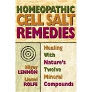 Homeopathic Cell Salt Remedies by Rolfe, Lionel, 9780757002502