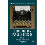 Quine and His Place in History by Janssen-lauret, Frederique; Kemp, Gary, 9781137472502