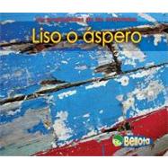 Liso o aspero / Smooth or Rough by Guillain, Charlotte, 9781432942502