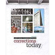 Bundle: Corrections Today, Loose-Leaf Version, 4th + MindTap Criminal Justice, 1 term (6 months) Pri by Siegel;Bartollas, 9780357102503