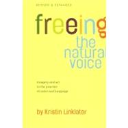 Freeing the Natural Voice by Linklater, Kristin, 9780896762503
