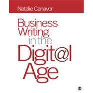 Business Writing in the Digital Age by Natalie Canavor, 9781412992503