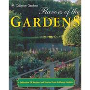 Flavors Of The Garden by , 9780967412504