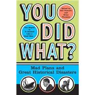 You Did What? by Thomsen, Brian M., 9780060532505