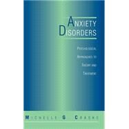 Anxiety Disorders...,Craske, Michelle G,9780813332505