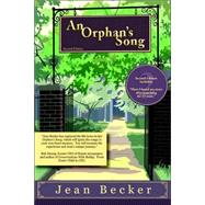 An Orphan's Song by Becker, Jean, 9780977852505