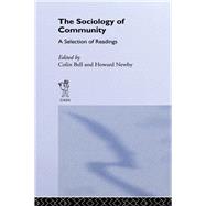 Sociology of Community: A Collection of Readings by Bell,Colin, 9781138982505