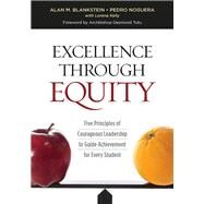 Excellence Through Equity by Alan M. Blankstein, 9781416622505