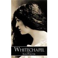 Whitechapel by Porter, Ian, 9781438952505