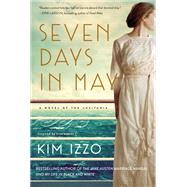 Seven Days in May by Izzo, Kim, 9781443422505