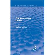 The Anatomy of Drama (Routledge Revivals) by Johnson and Alcock; c/o Marjor, 9780415722506