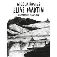 Elias Martin by Davies, Nicola; Shum, Fran, 9781910862506