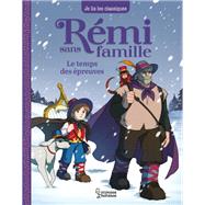 Rmi sans famille - T2 Le temps des preuves by Hector Malot; Laureen Bouyssou, 9782036042506