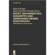 Papst Johannes XXII. by Schmidt, Hans-joachim; Rohde, Martin, 9783110332506