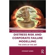 Corporate Bankruptcy Modelling: The state of the art by Jones; Stewart, 9781138652507