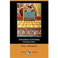 Anecdotes of Animals by Billinghurst, Percy J., 9781409912507