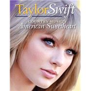 Taylor Swift by Heatley, Michael; Gent, Mike; Heatley, Drew; Pa Photos, 9781422232507