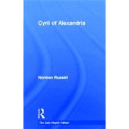 Cyril of Alexandria by Russell; Norman, 9780415182508