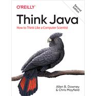 Think Java by Downey, Allen B.; Mayfield, Chris, 9781492072508