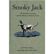 Smoky Jack by Adams, Paul J.; Bridges, Anne; Wise, Ken, 9781621902508