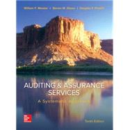 Auditing & Assurance Services: A Systematic Approach A Systematic Approach by Messier Jr, William; Glover, Steven; Prawitt, Douglas, 9780077732509