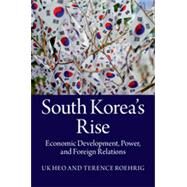 South Korea's Rise by Heo, Uk; Roehrig, Terence, 9781107012509