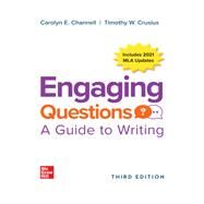 Engaging Questions 2021 MLA Update [Rental Edition] by Carolyn Channell, 9781265802509