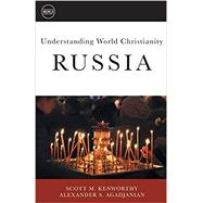 Understanding World Christianity by Alexander S. Agadjanian; Scott M. Kenworthy, 9781451472509