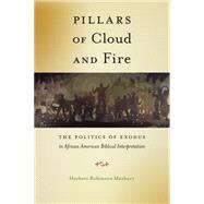 Pillars of Cloud and Fire by Marbury, Herbert Robinson, 9781479812509