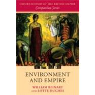 Environment and Empire by Beinart, William; Hughes, Lotte, 9780199562510