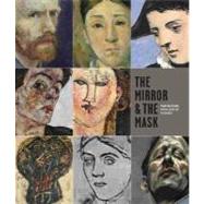 The Mirror and the Mask; Portraiture in the Age of Picasso by Paloma Alarc and Malcolm Warner; With essays by Francisco Calvo Serraller, John, 9780300122510