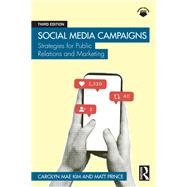 Social Media Campaigns by Carolyn Mae Kim; Matthew Prince, 9781032802510