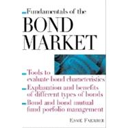 Fundamentals of the Bond Market by Faerber, Esme, 9780071362511