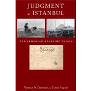 Judgment at Istanbul by Dadrian, Vahakn N.; Akcam, Taner, 9780857452511