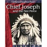 Chief Joseph and the Nez Perce: Expanding and Preserving the Union by Bradley, Kathleen E., 9781433392511
