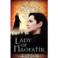 Lady of Naofatir by Myers, Marshal, 9781453712511