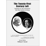 The Twenty-First Century Left by Kreml, William P., 9781594602511