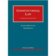 Constitutional Law by Sullivan, Kathleen M.; Feldman, Noah, 9781609302511